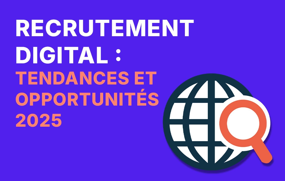 Le recrutement digital en Côte d’Ivoire : tendances et opportunités pour 2025